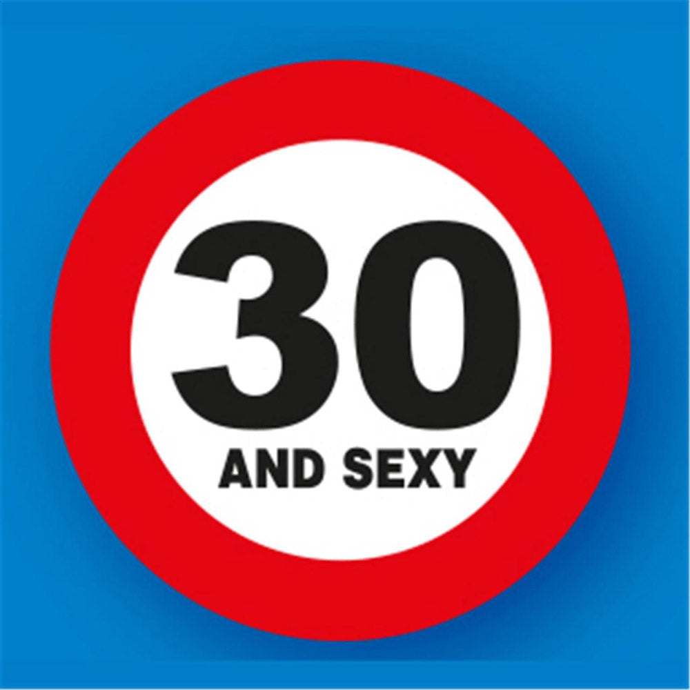 Age and Sexy Metal Traffic Sign