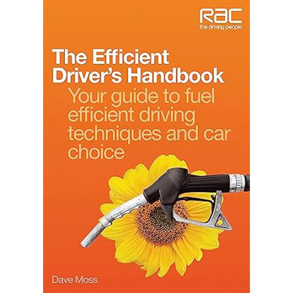 The Efficient Drivers Handbook